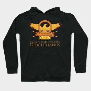 Ancient Roman Emperor Diocletianus - SPQR Legionary Aquila Hoodie